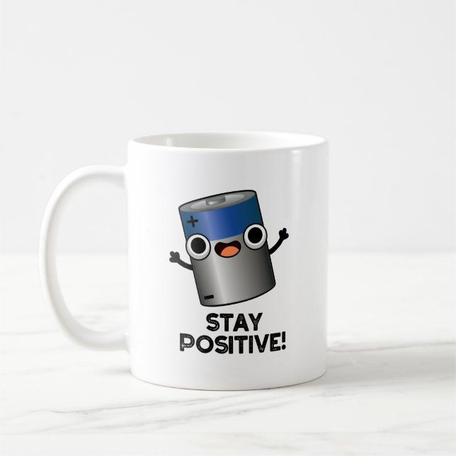 Bleibe Positiver, lustiger Batteriepuffer Kaffeetasse (Links)