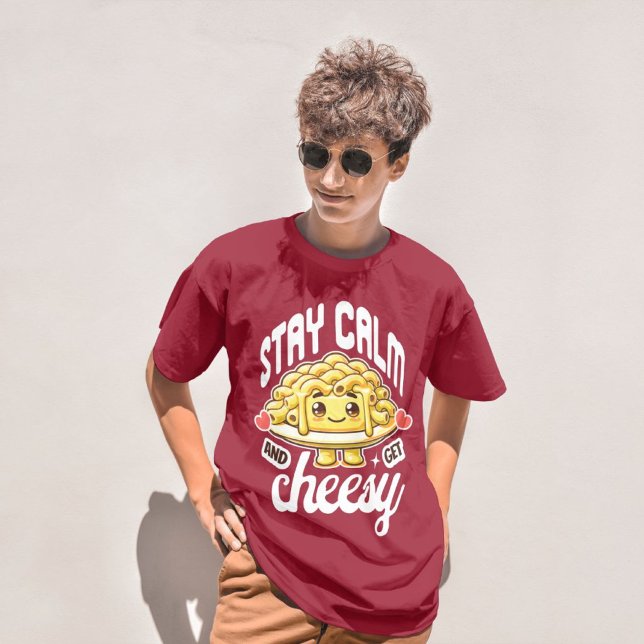 Bleibe Ruhe und genieße Käse und Käse T-Shirt (Von Creator hochgeladen)