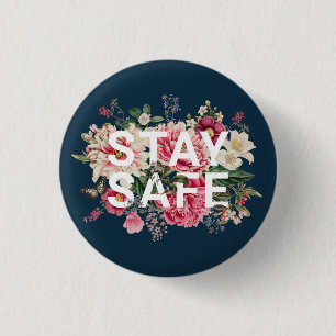 Bleibe Safe Floral Typografie Button