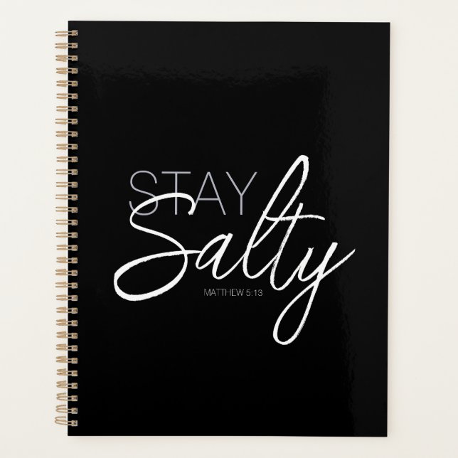 Bleibe Salty Typografy Bible Verse Black Planer (Vorderseite)