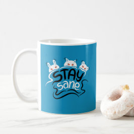 Bleibe Sane Funny Madness Typografy Kaffeetasse