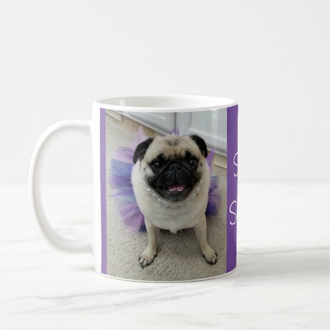 Bleibe Sassy Maylene, die Mops-Tasse Kaffeetasse (Links)