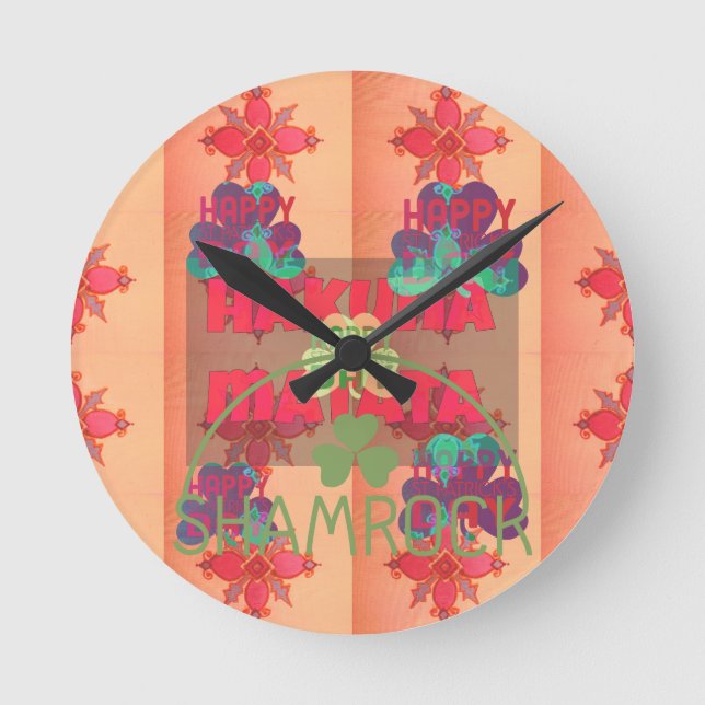 Bleibe segnen Happy St Patrick's Day Hakuna Matata Runde Wanduhr (Vorderseite)