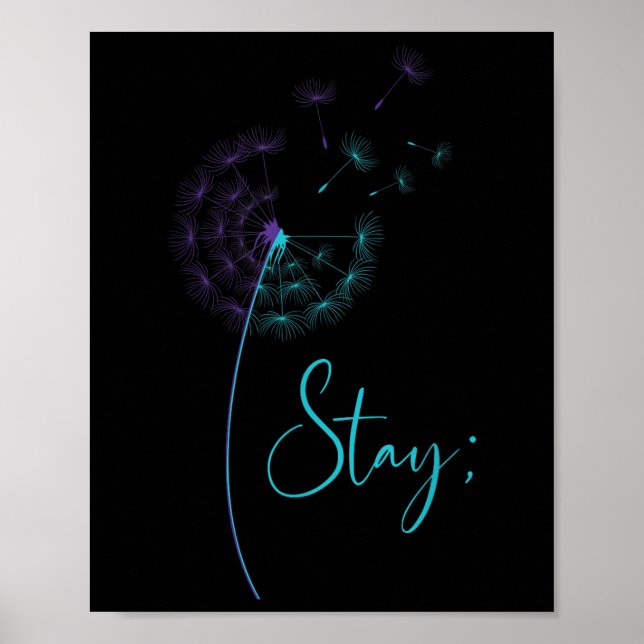 Bleibe Semicolon Aquamarin &amp; Lila Dandelion Su Poster (Vorne)