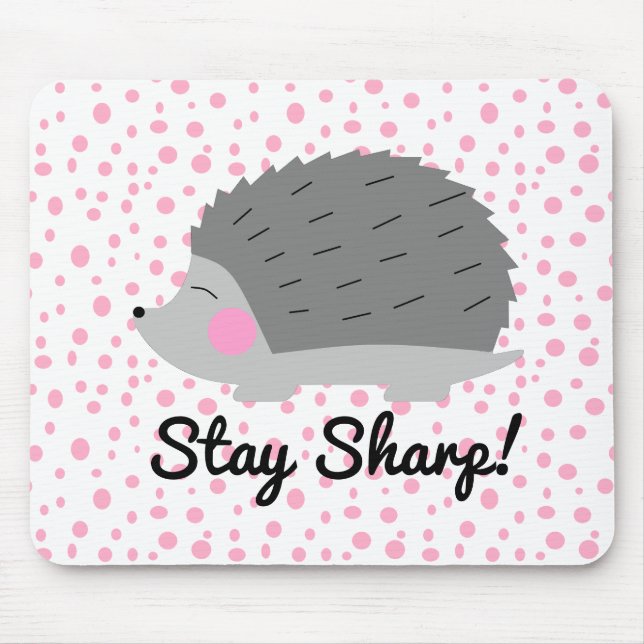 Bleibe Sharp Igel Mousepad (Vorne)