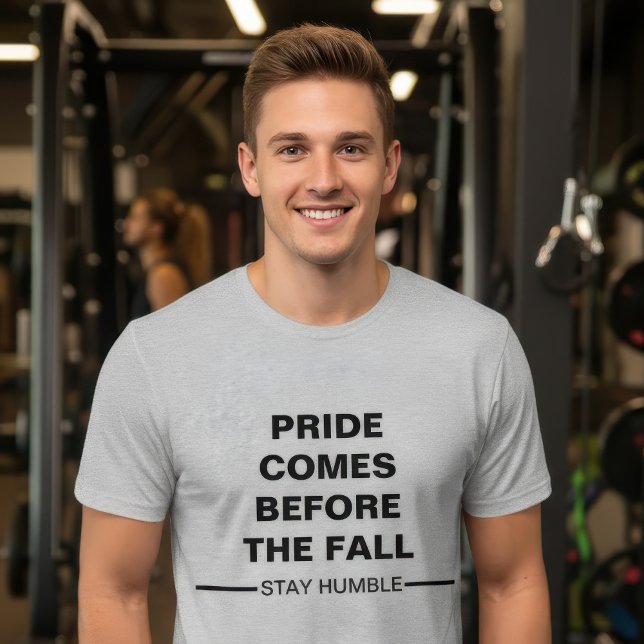 Bleibe Sie bescheiden T-Shirt (Von Creator hochgeladen)