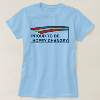 BLEIBE SIE HOPEY CHANGEY, AMERIKA! T-Shirt