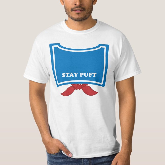 Bleibe Sie Puft Eibisch-Mann T-Shirt (Vorderseite)