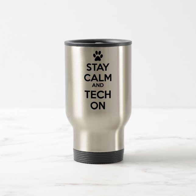 bleibe Sie Ruhe und Tech auf Tasse! Reisebecher (Mittel)