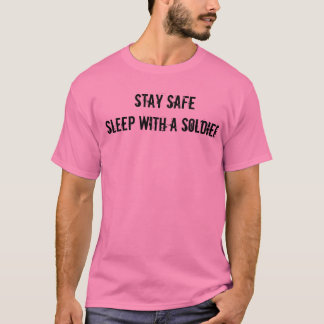 Bleibe Sie sicheren T - Shirt