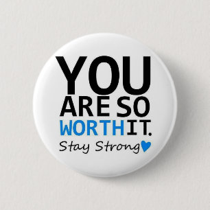 Bleibe Sie starken Knopf Button