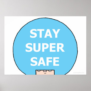 BLEIBE Sie SUPERsafe (Headshot) 28 x 20" Poster