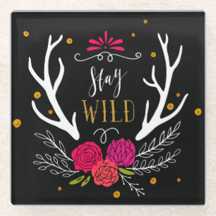 Bleibe Sie wild Glasuntersetzer