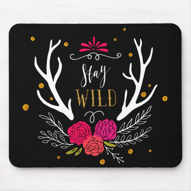 Bleibe Sie wild Mousepad (Vorne)