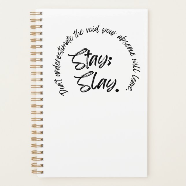 Bleibe. Slay. Planer (Vorderseite)