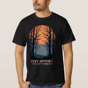 Bleibe Spooky Bleibe mysteriöser Halloween-Horror T-Shirt