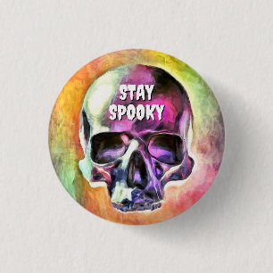 Bleibe Spooky. Button-Abzeichen Button