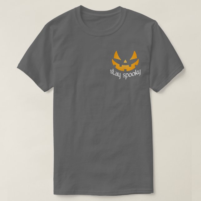 Bleibe Spooky Halloween T-Shirt (Design vorne)