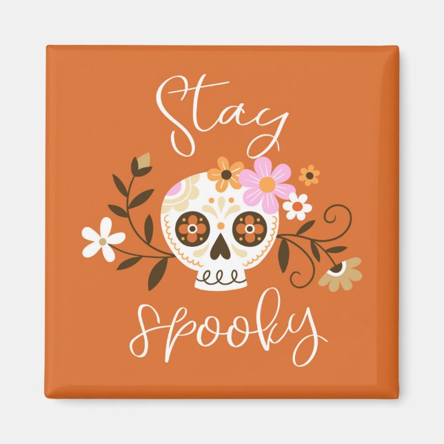 Bleibe Spooky Magnet (Vorne)