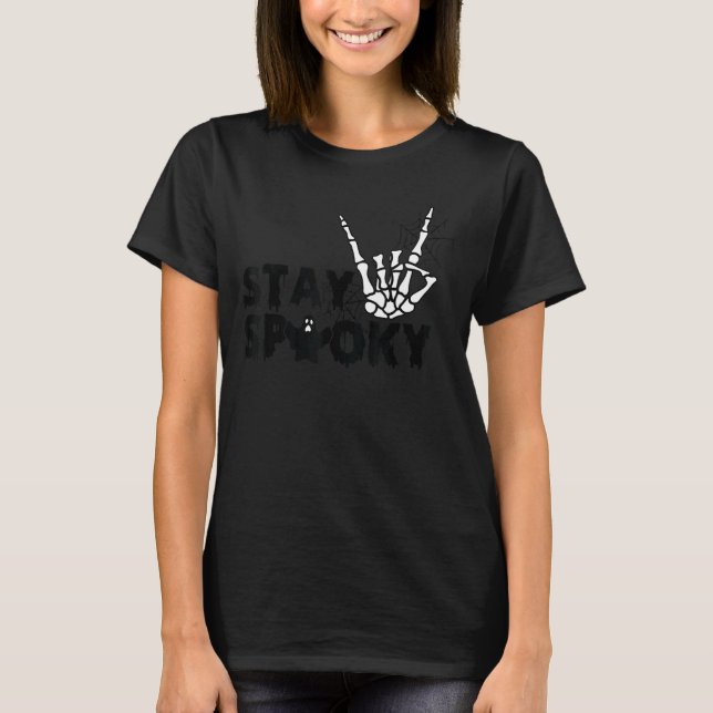 Bleibe Spooky Skeleton Hand Cool Skelett Spiderweb T-Shirt (Vorderseite)