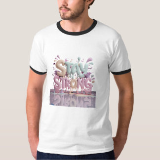 bleibe stark T-Shirt
