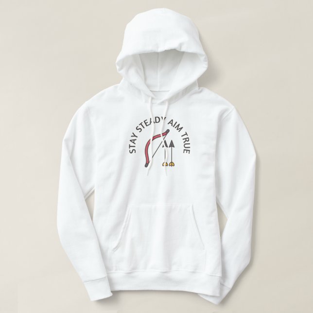 Bleibe Steady Aim True | Archery Lover Hoodie (Design vorne)
