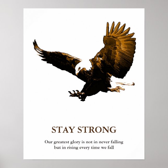 Bleibe Strong Bald Eagle Motivierend Artwork Poster (Vorne)