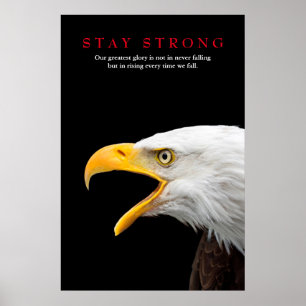 Bleibe Strong Bald Eagle Motivierend Poster