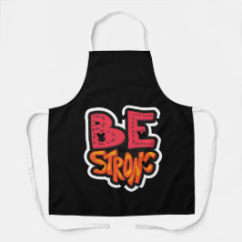 Bleibe Strong Typografy Schürze