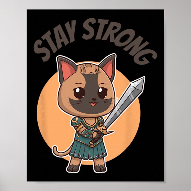Bleibe Strong Warrior Cat Poster (Vorne)