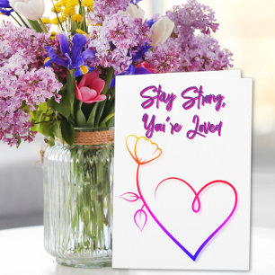 Bleibe Strong You're Loved Minimalistisch Get Well Karte