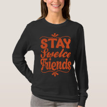 Bleibe Swelce, Friends T - Shirt