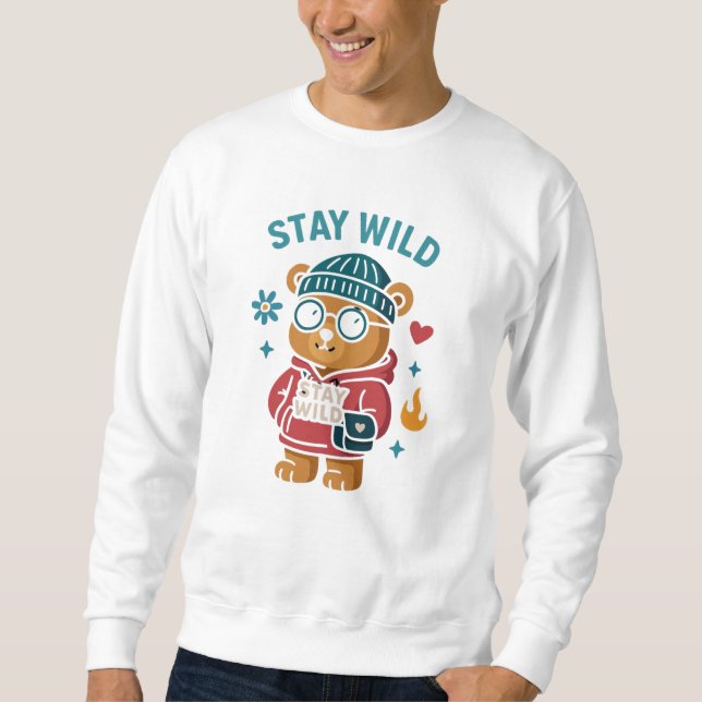 Bleibe Teddybär Sweatshirt (Vorderseite)