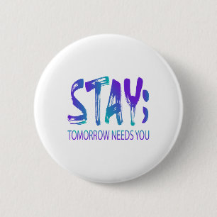 Bleibe Tomorrow braucht Suizidprävention Awarene Button