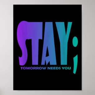 Bleibe Tomorrow braucht Suizidprävention Awarene Poster