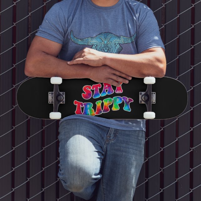 BLEIBE TRIPPY motivierend und inspirierend Skateboard (Außenbereich 3)