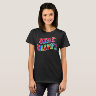 BLEIBE TRIPPY motivierend und inspirierend T-Shirt