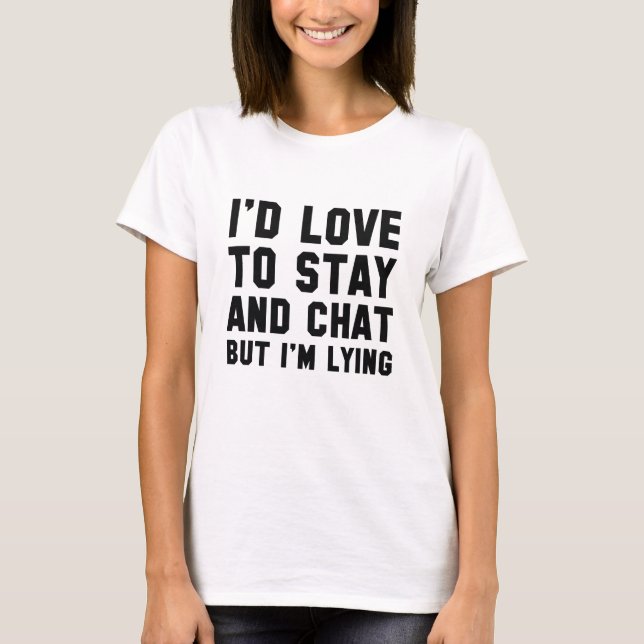 Bleibe und Chat T-Shirt (Vorderseite)