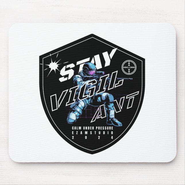"Bleibe Vigilant - Bold Motivierend Design" Mousepad (Vorne)