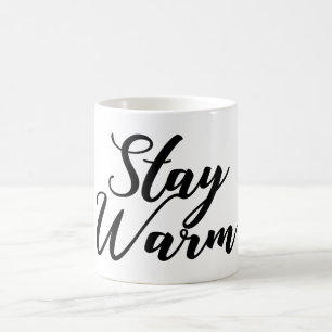 Bleibe warme Worte Typografie Tasse