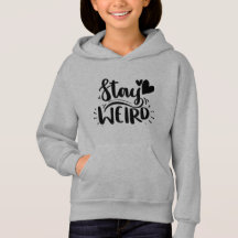 Bleibe Weird Hoodie