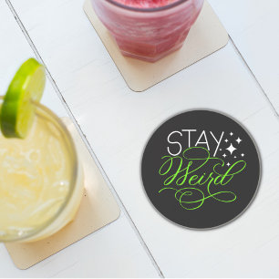 Bleibe Weird Introvert, Geek, Nerd Getränkeuntersetzer