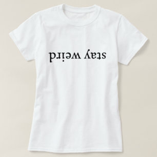 Bleibe Weird T-Shirt