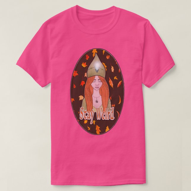 Bleibe Weird T-Shirt (Design vorne)