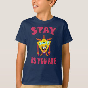 Bleibe, wie du bist T-Shirt