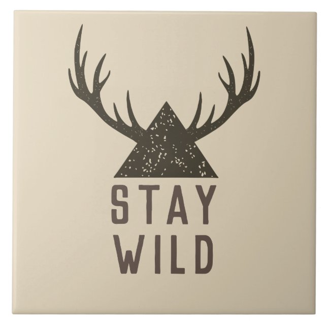Bleibe Wild Antlers Typografie Fliese (Vorderseite)