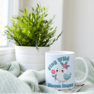 Bleibe Wild Bloom Happy Kaffeetasse