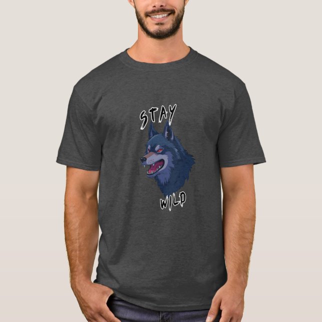Bleibe Wild Bold Wolf Spirit T-Shirt (Vorderseite)