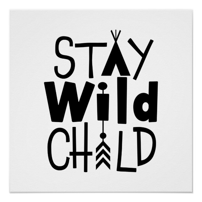 Bleibe Wild Child Poster (Vorderseite)