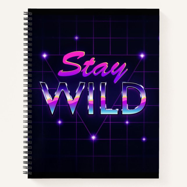 Bleibe Wild Cool Retro 80er Vaporwave Notizbuch (Vorderseite)